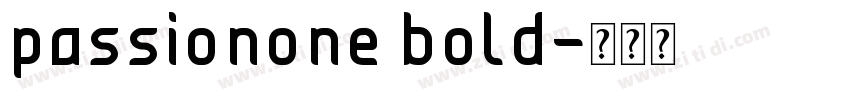 passionone bold字体转换